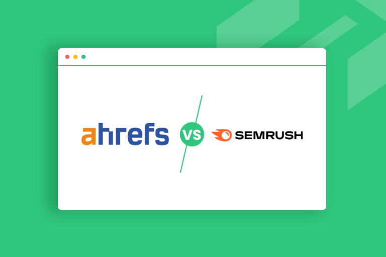 Semrush vs Ahrefs